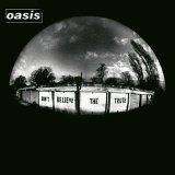 Oasis - Don't believe the truth