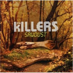 The Killers - Sawdust (The Rarities)